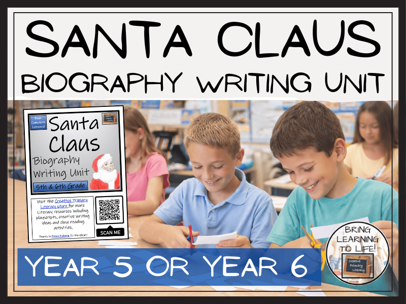 Father Christmas Biography Writing Unit | Year 5 or Year 6