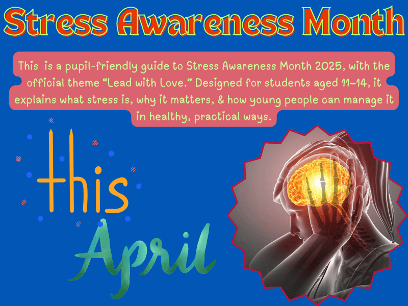 Stress awareness month “Lead with Love 2025” Guide