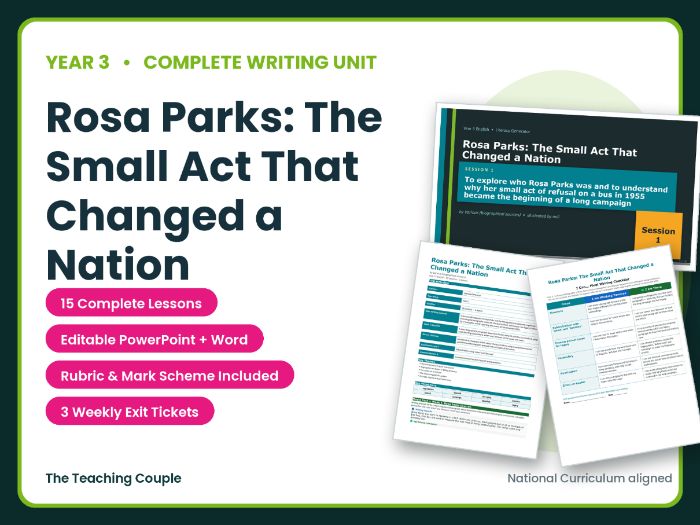 Rosa Parks: The Small Act That Changed a Nation | Year 3 English Unit | 15 Complete Lessons
