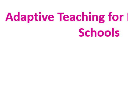 Adaptive Teaching for Mainstream Schools- SEND and Inclusion Staff CPD