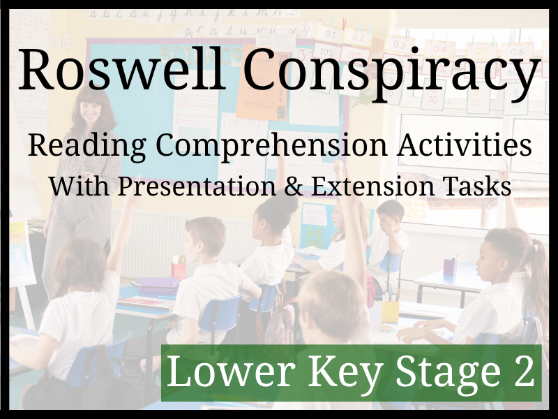 Roswell UFO Conspiracy Reading Comprehension Activities | Year 3 & Year 4 | LKS2