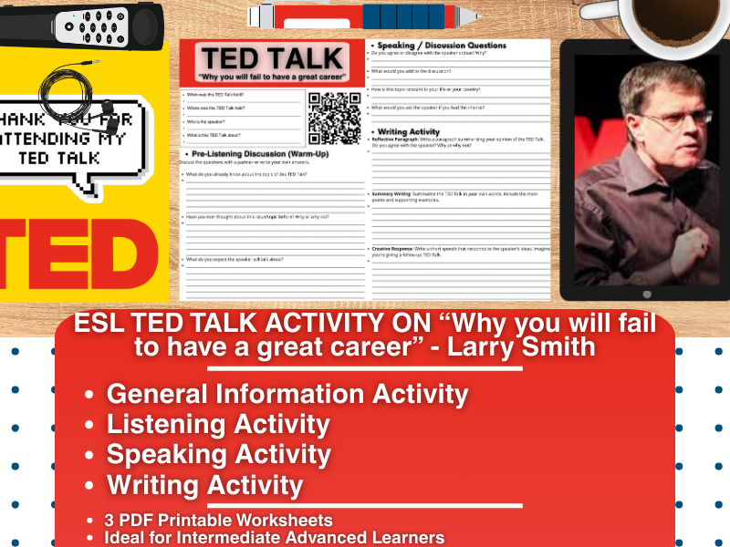 ESL TED Talk Activity - Why you will fail to have a great career - Larry Smith