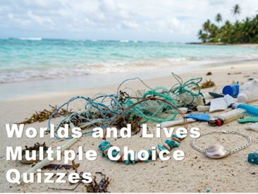 15 Worlds and Lives Multiple Choice Quizzes