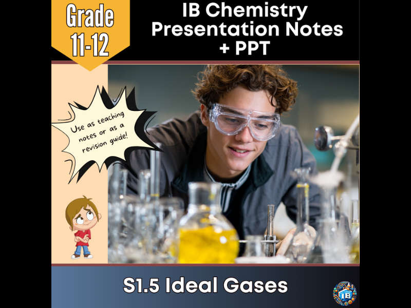 IB DP Chemistry: S1.5 Ideal Gases – Teaching Notes & Editable PowerPoint 2026