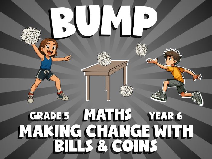 Making Change with Bills & Coins BUMP Maths Game | No-Prep Year 6 Review Activity