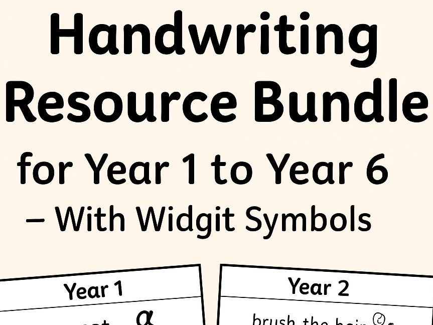 Complete Handwriting Resource Bundle for Year 1 to Year 6 – With Widgit Symbols