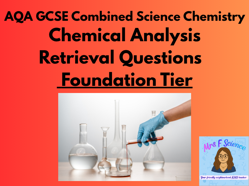 AQA GCSE Combined Science Chemical Analysis Retrieval Questions | Foundation