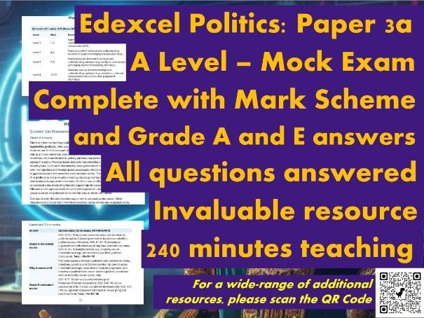 EDEXCEL PEARSON: A Level Politics - Paper 3a - Mock Exam Paper - Inc. Mark Scheme & Grade A answers