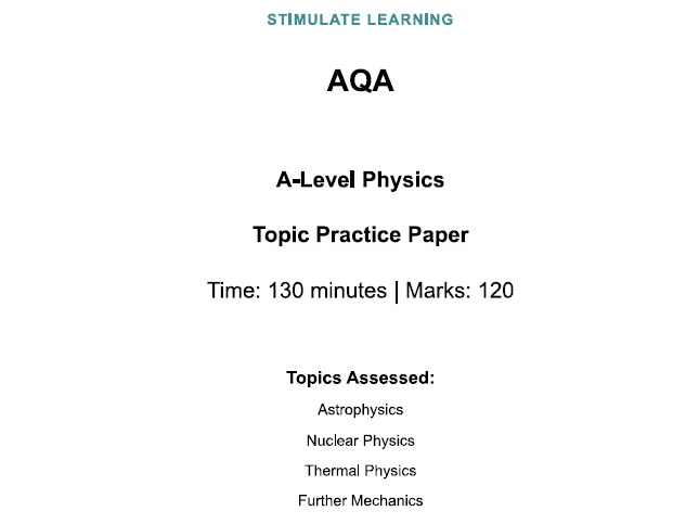AQA A-Level Physics 120 Mark Practice Paper