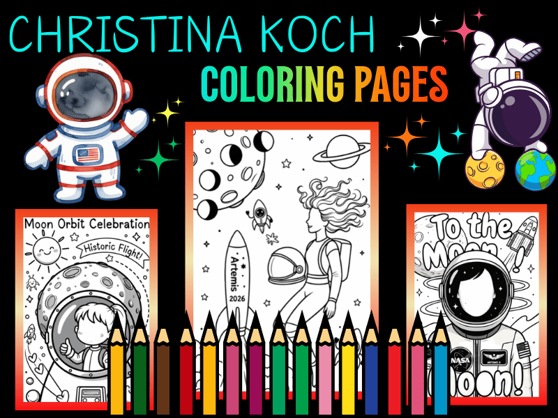 Christina Koch Coloring Pages Artemis II First Woman Moon NASA Kids Printable