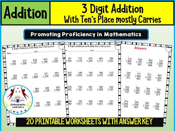 3-Digit Addition with Ten’s Place Carrying (Regrouping) Worksheets – Practice Activity