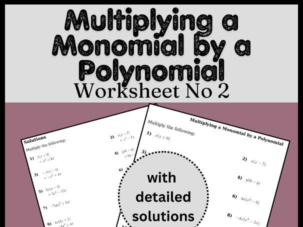 Multiplying a Monomial by a Polynomial Worksheet No 2 (with solutions)