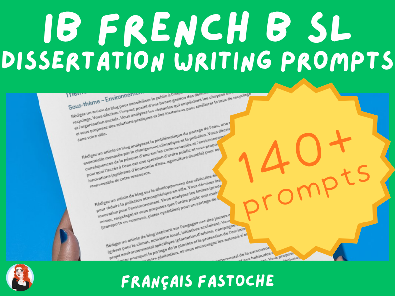 IB French B SL Writing Prompts: Dissertation Format | All 5 Themes | Exam Prep