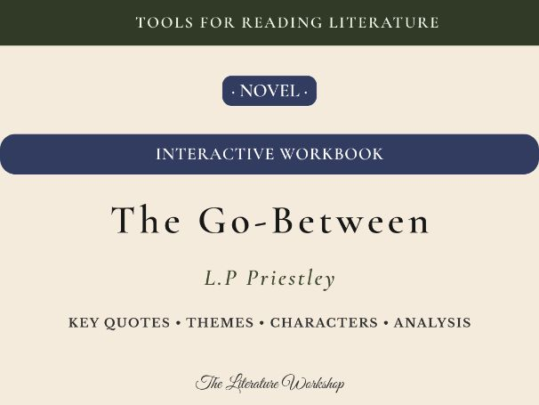 The Go-Betwen – Interactive Workbook: Key Quotes, Themes & Literary Devices