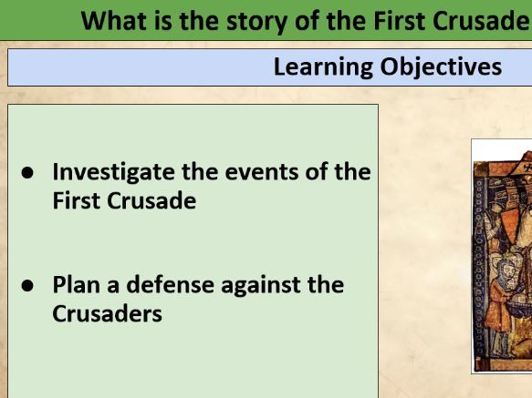 Unit 3: Lesson 3: The First Crusade (1095–1099)