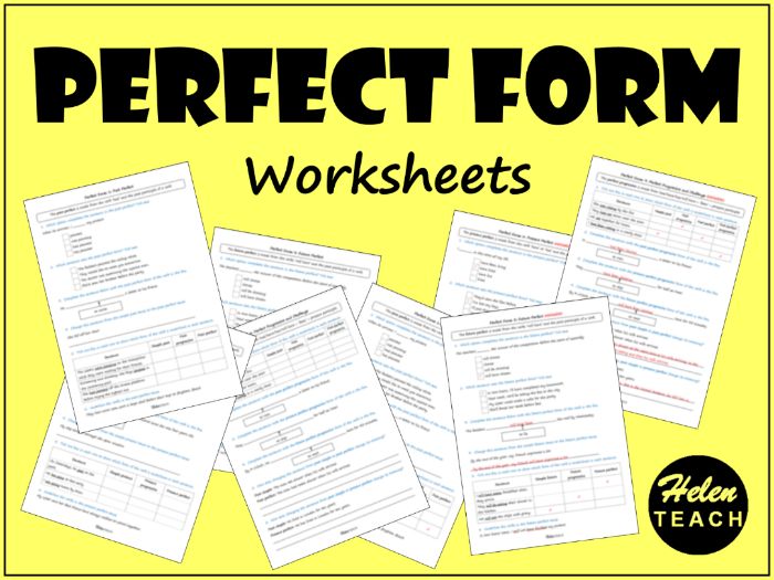 Perfect Form Worksheets | Past, Present, Future & Progressive | With Answers