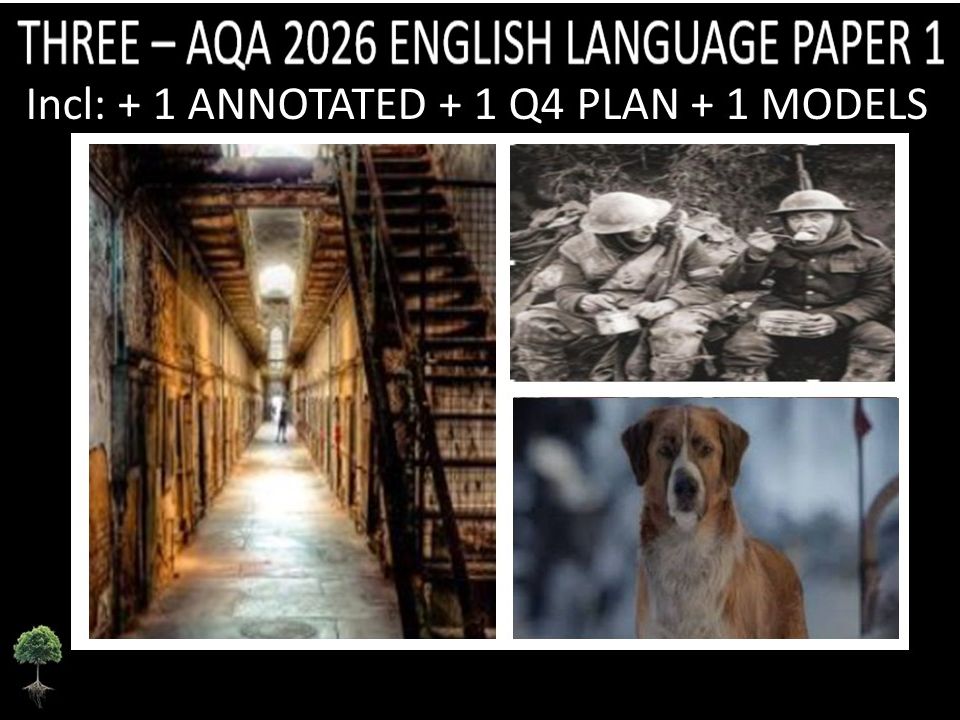 THREE - AQA PAPER 1 | 2026 FULL MOCKS | ANNOTATED | Q4 PLAN | MODELS