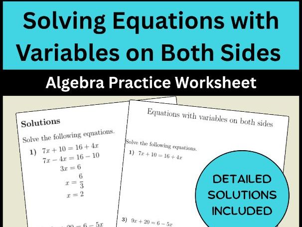 Solving Equations with Variables on Both Sides Algebra Practice Worksheet
