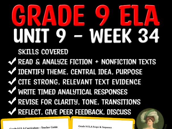 Grade 9 ELA Unit 9 Week 34 | Benchmark Reading Assessment & Writing Practice