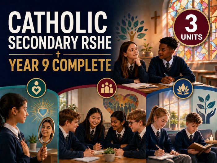 Catholic RSHE: Year 9 Complete | 4 Units, 24 Lessons