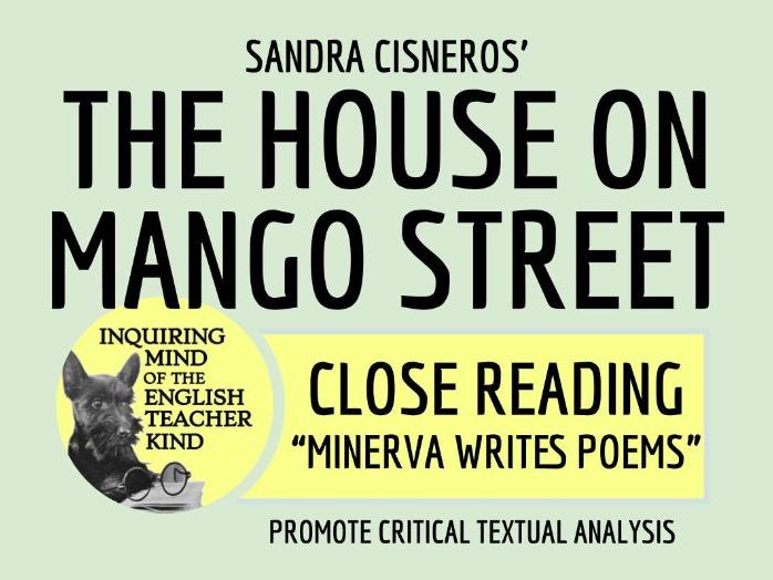 The House on Mango Street Close Reading of "Minerva Writes Poems