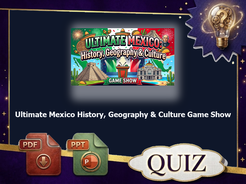 Ultimate Mexico History, Geography & Culture Game Show : 57 QUIZ & answer