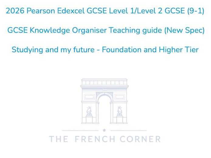 2026 Edexcel GCSE French KO + Writing Mat – Studying and my future (French and English)