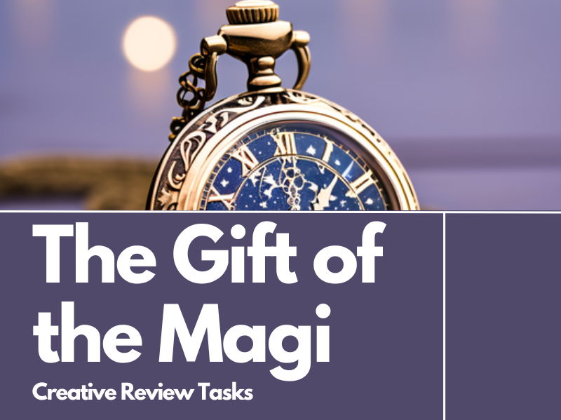 The Gift of the Magi Creative Review Tasks
