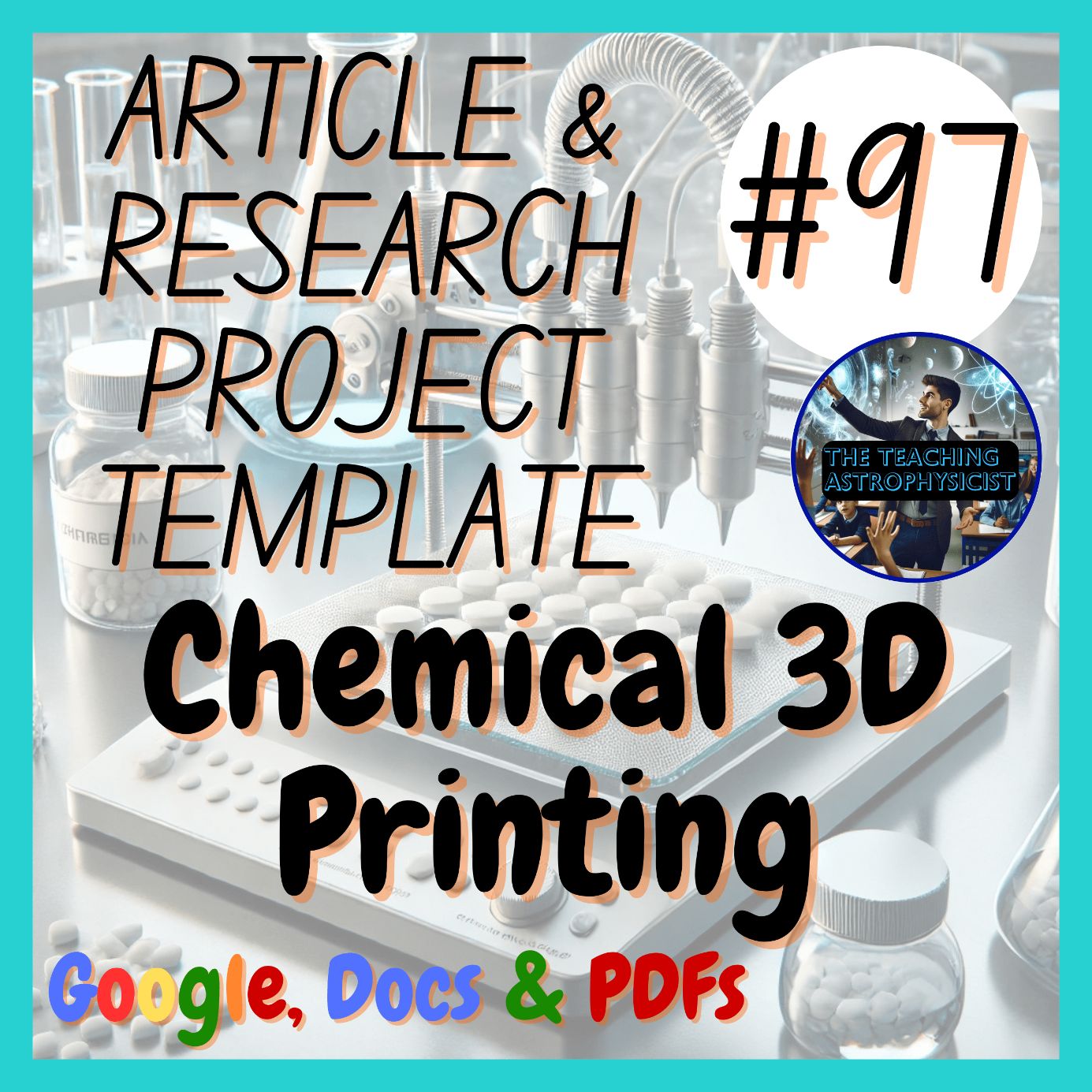 Chemical 3D Printing | Article + Research Project Template | Digital + Printable