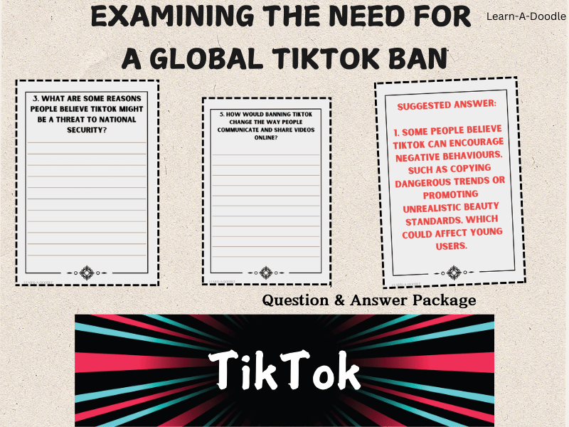 Examining the Need for a Global TikTok Ban: Worksheet, Question & Answer Package