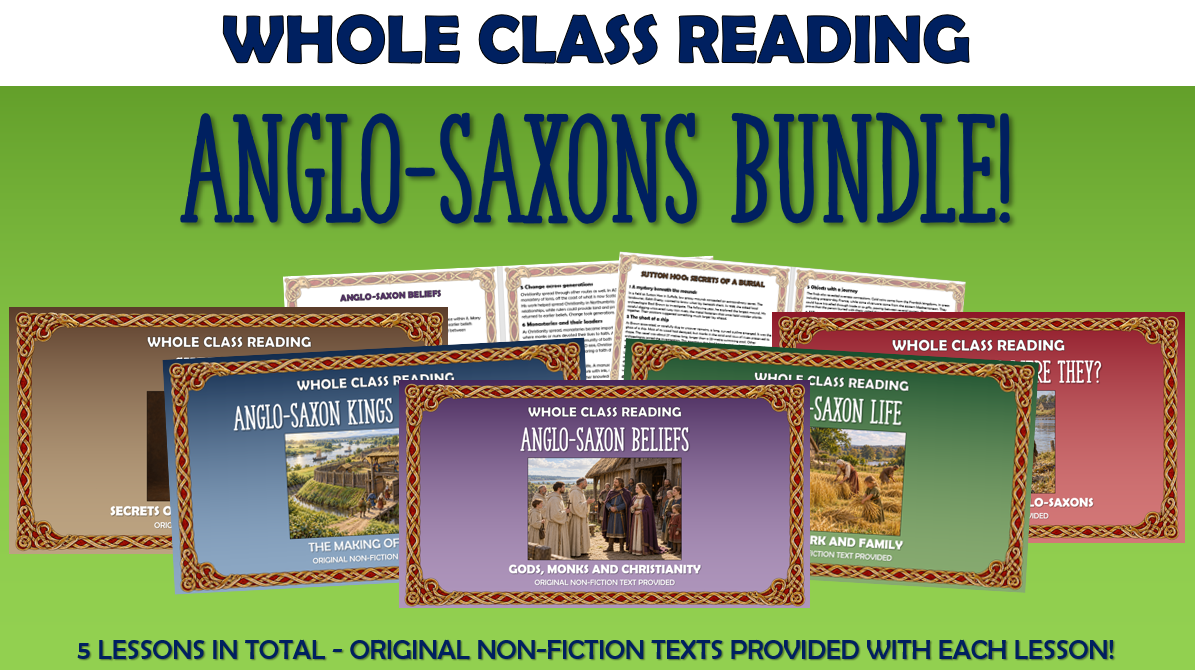 Anglo-Saxons Whole Class Reading Bundle!