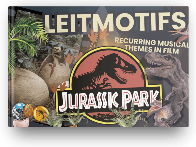 Leitmotifs and Film Music: Jurassic Park - Main Theme - John Williams