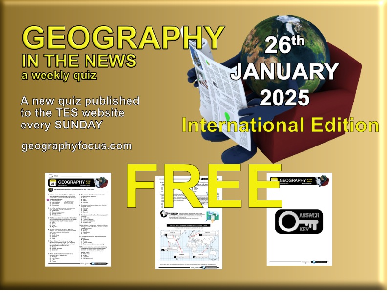 GEOGRAPHY IN THE NEWS weekly quiz - 26 January 2026