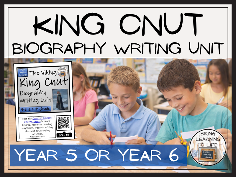 Viking King Cnut Biography Writing Unit | Year 5 or Year 6