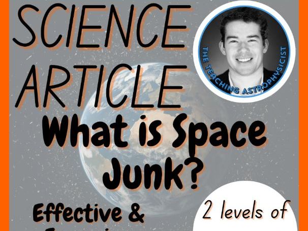 What is Space Junk? | Astronomy Reading Comprehension 2 Passage & Questions