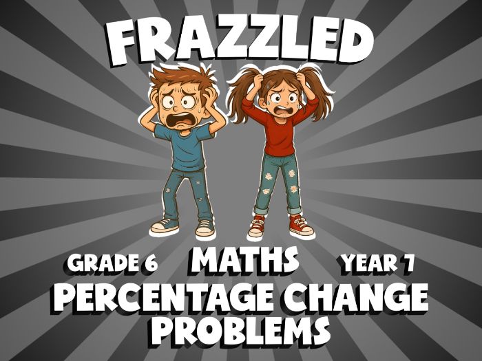 Percentage Change Problems FRAZZLED Maths Game | No-Prep Year 7 Review Activity