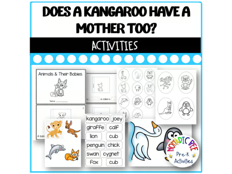 Does a Kangaroo have a mother too? Book Activities
