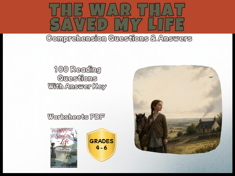The War That Saved My Life Reading Comprehension | KS2 Novel Study | Years 5-7 English PDF