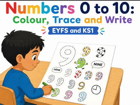 Numbers 0 to 10: Colour, Trace, Write