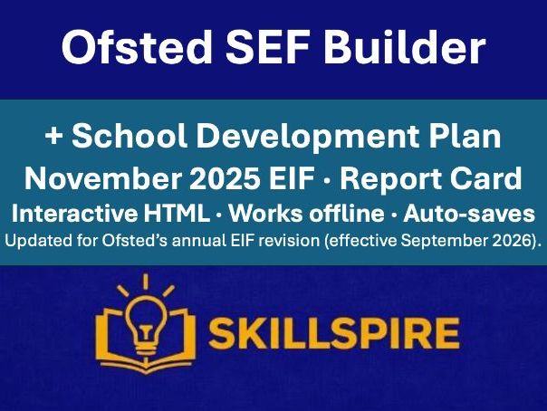 Ofsted SEF Builder + School Development Plan | HTML Tool | November 2025 EIF -Updated September 2026