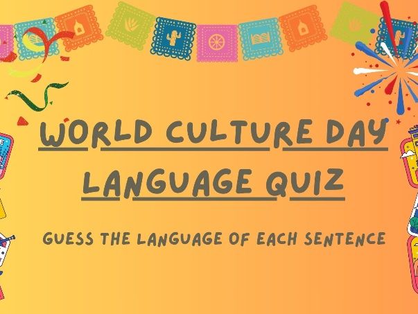 World culture day - GUESS THE LANGUAGE