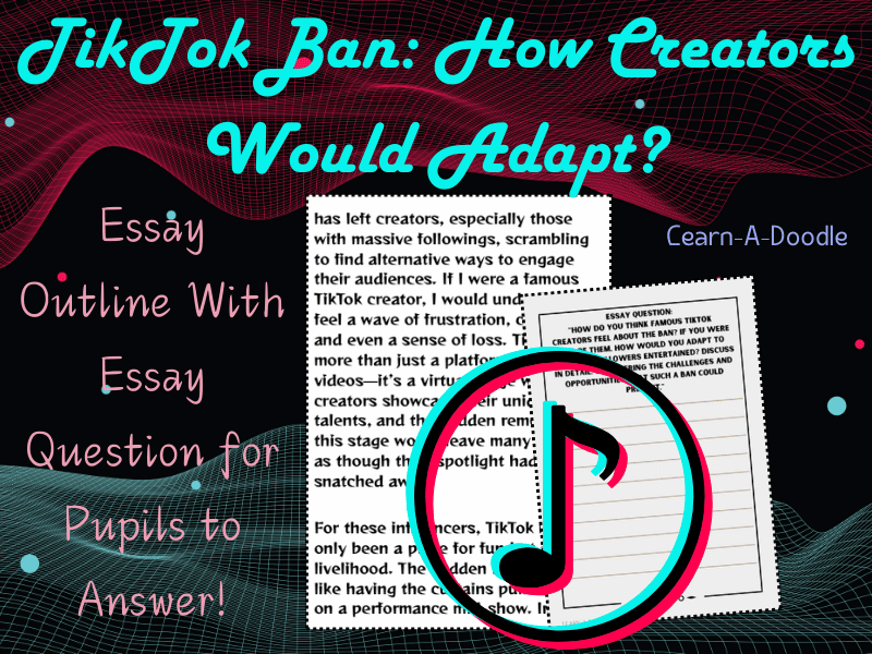 TikTok Ban: How Creators Would Adapt – Essay Outline & Question Pages for Pupils