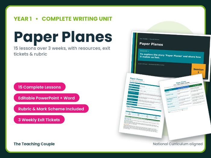 Paper Planes | Year 1 English Unit | 15 Complete Lessons + Resources + Mark Scheme