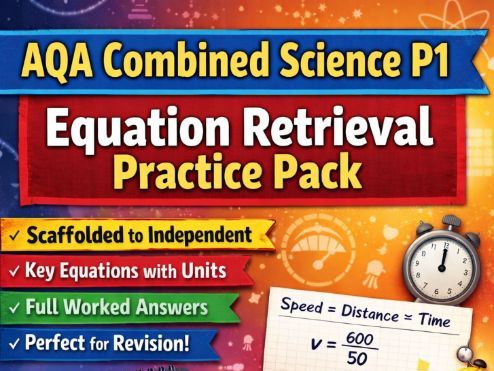 AQA Combined Science P1 Equation Retrieval Practice Pack (Scaffolded → Independent with Full Worked