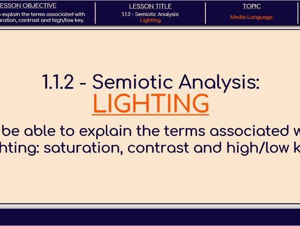 1.1.2 - Semiotic Analysis: Lighting (GCSE & A-LEVEL)