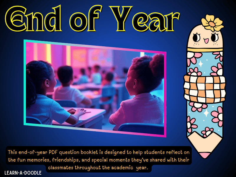 10 Fun End-of-Year Questions to Reflect on Time with Your Classmates