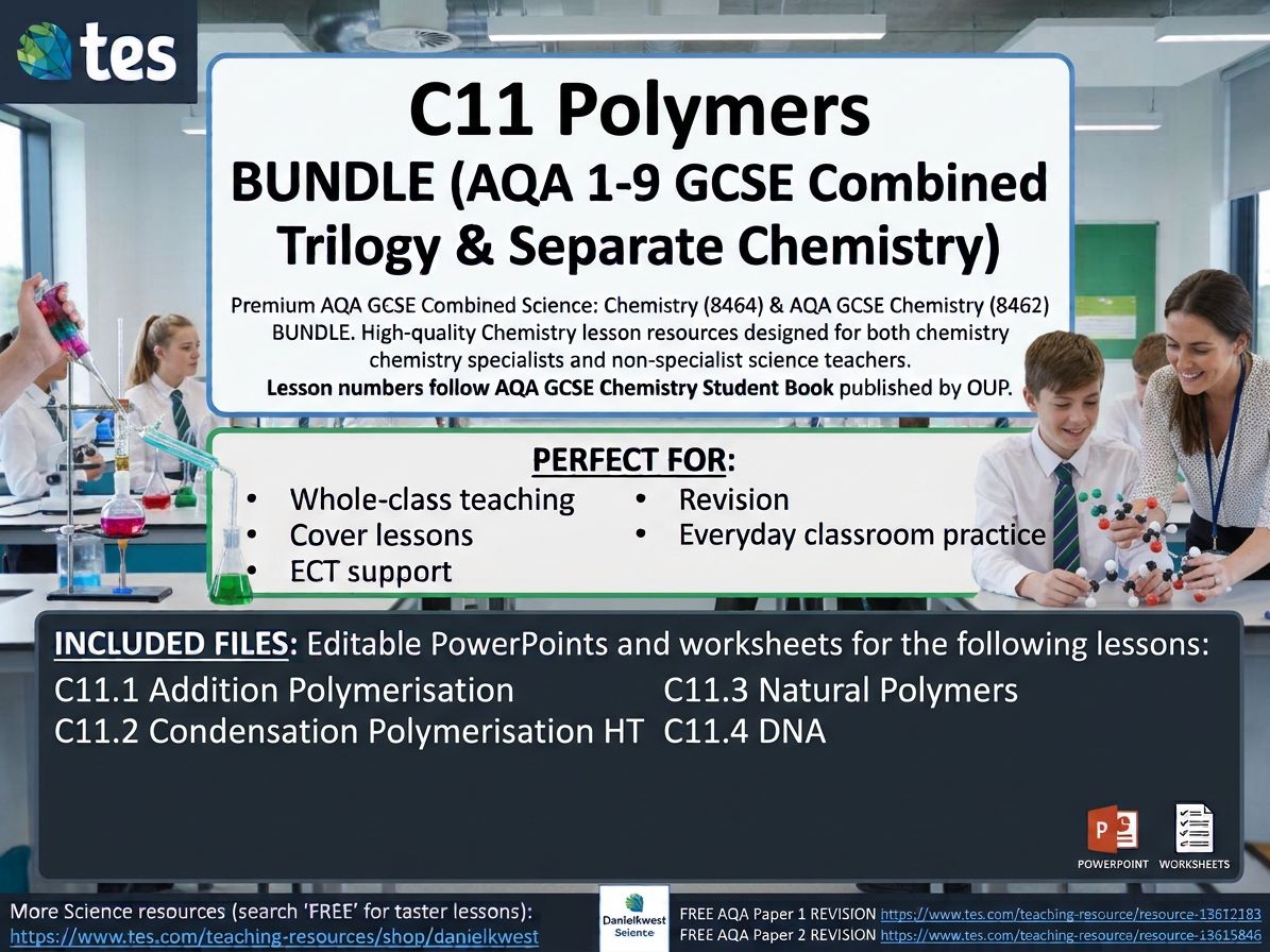 C11 Polymers BUNDLE (AQA 1-9 GCSE Combined Trilogy & Separate Chemistry)