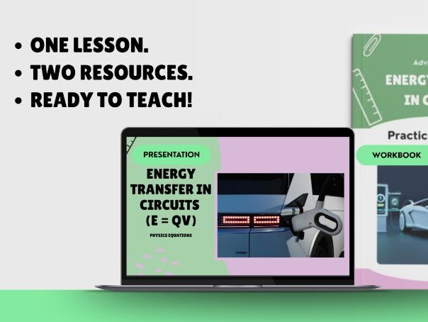 GCSE Physics: Energy Transfer in Circuits | Lesson Presentation + Calculations Workbook