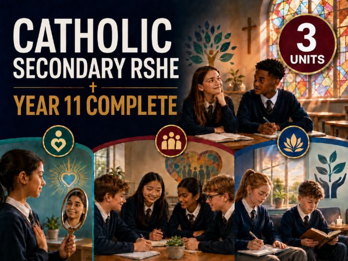 Catholic RSHE: Year 11 Complete | 3 Units, 18 Lessons