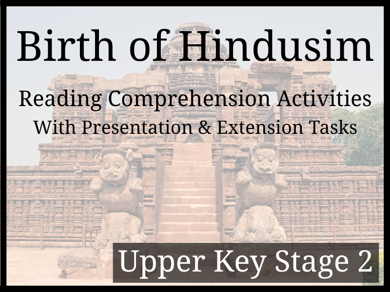 Birth of Hinduism Reading Comprehension Activities | Year 5 & Year 6 | UKS2